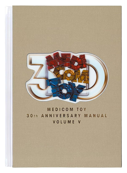 MEDICOM TOY 30th ANNIVERSARY BOOK-MANUAL VOLUME V
